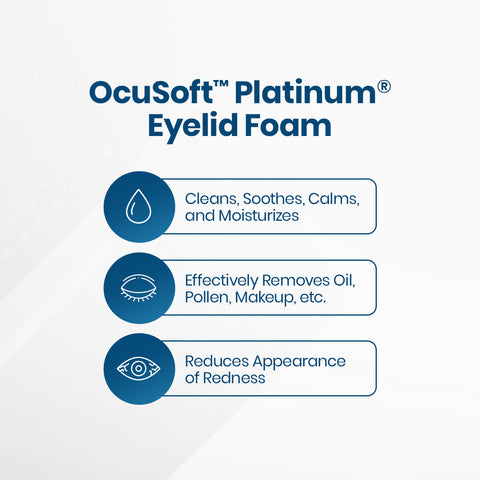 Promotional image for OCuSOFT Lid Scrub Plus Platinum Foam 50ml highlighting benefits: cleans, soothes, calms, moisturizes; removes oil, pollen, makeup; reduces redness. Perfect as an eyelid cleanser for blepharitis. Accompanied by droplet, eye, and eyelid icons.