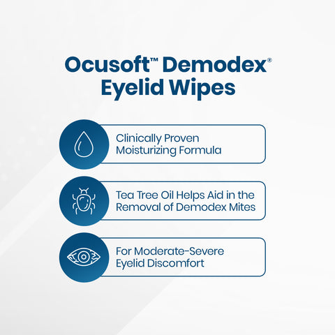The promotional image for OCuSOFT Oust Demodex Cleanser Pre-Moistened Pads (30ct) showcases three benefits: Clinically Proven Moisturizing Formula, Tea Tree Oil Helps with Demodex Mite Removal, and Addresses Moderate-Severe Eyelid Discomfort and Irritation.