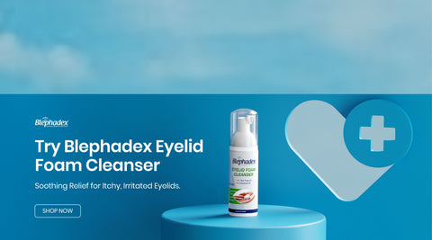 A bottle of Blephadex Eyelid Foam Cleanser is displayed against a light blue background. Text reads, Try Blephadex Eyelid Foam Cleanser - Soothing Relief for Itchy, Irritated Eyelids. A heart icon with a plus sign is on the right. Shop Now button below.