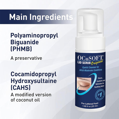 Image of the OCuSOFT Lid Scrub Original Compliance Kit Foam and Wipes featuring Cocamidopropyl Hydroxysultaine, a modified coconut oil, and Polyaminopropyl Biguanide as preservative. Perfect eyelid cleanser for gentle care with convenient cleansing pads.
