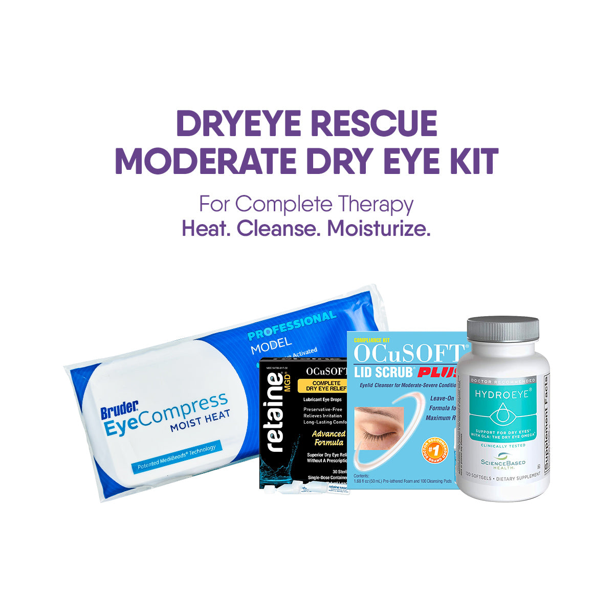 Image of DryEye Rescue Moderate Dry Eye Bundle with a Bruder Moist Heat Mask, Ocusoft Lid Wipe Plus, Retaine Lubricating Drops, and HydroEye supplement. Text reads: For Complete Therapy. Heat. Cleanse. Moisturize.