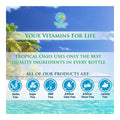 A tropical beach scene with a clear blue sky and Tropical Oasis logo. Text: Your Vitamins For Life, featuring Tropical Oasis Biotin Liquid Supplement for Hair, Nail, and Skin (32oz.). Icons show its Gluten Free, Sugar Free, GMO Free, Artificial Color and Flavor Free, Lactose Free.